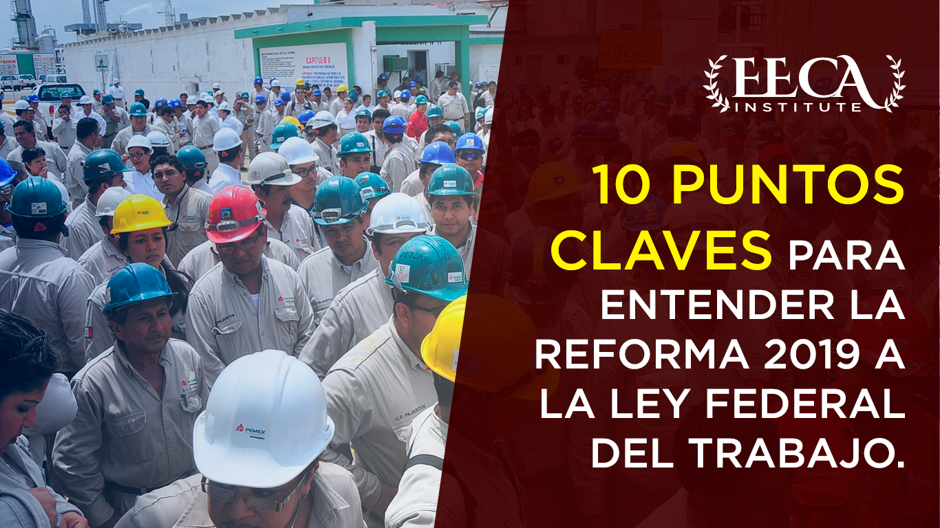 10 puntos claves para entender la Reforma 2019 a la Ley Federal del ...