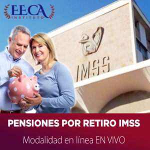 Curso Pensiones por Retiro IMSS (Mod. ON-LINE "En Vivo")