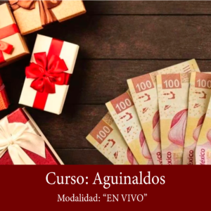 Curso Cálculo del Aguinaldo (Mod. ON-LINE "En Vivo")