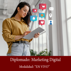 Diplomado en Marketing Digital (Mod. ON-LINE "En Vivo")